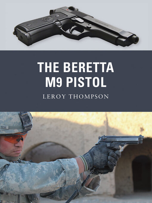 Title details for The Beretta M9 Pistol by Leroy Thompson - Available